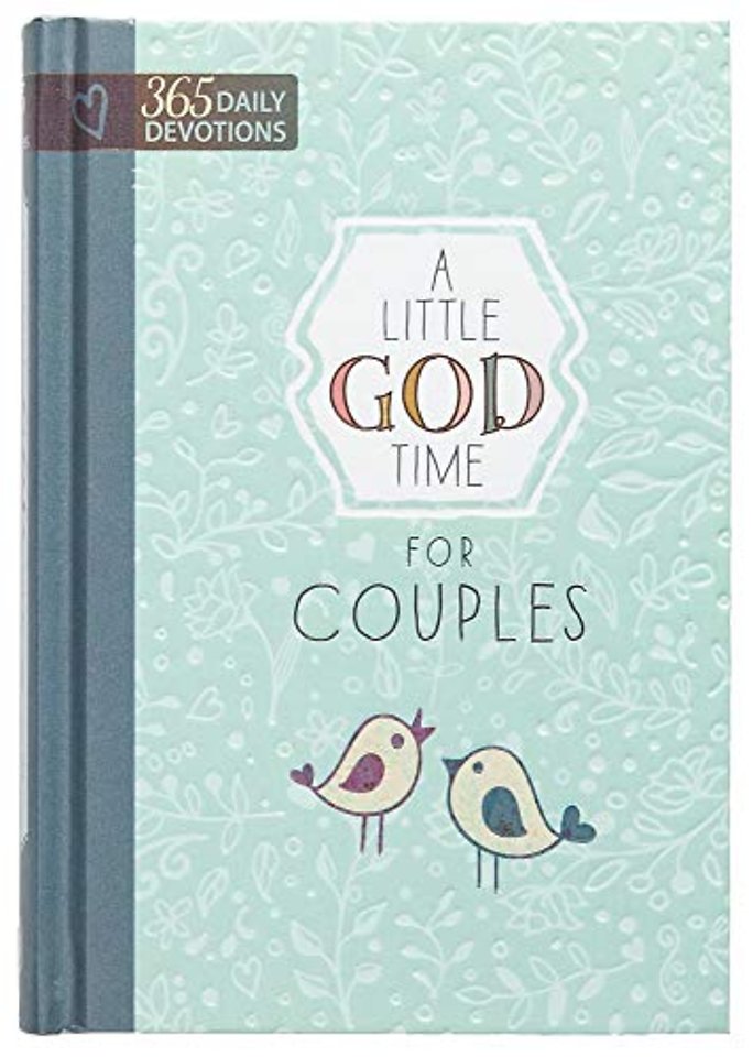 Little God Time for Couples, A: 365 Daily Devotions