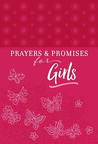 Prayers & Promises for Girls