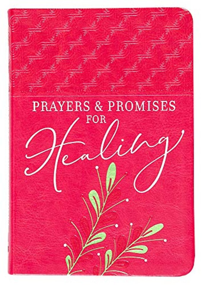 Prayers & Promises for Healing