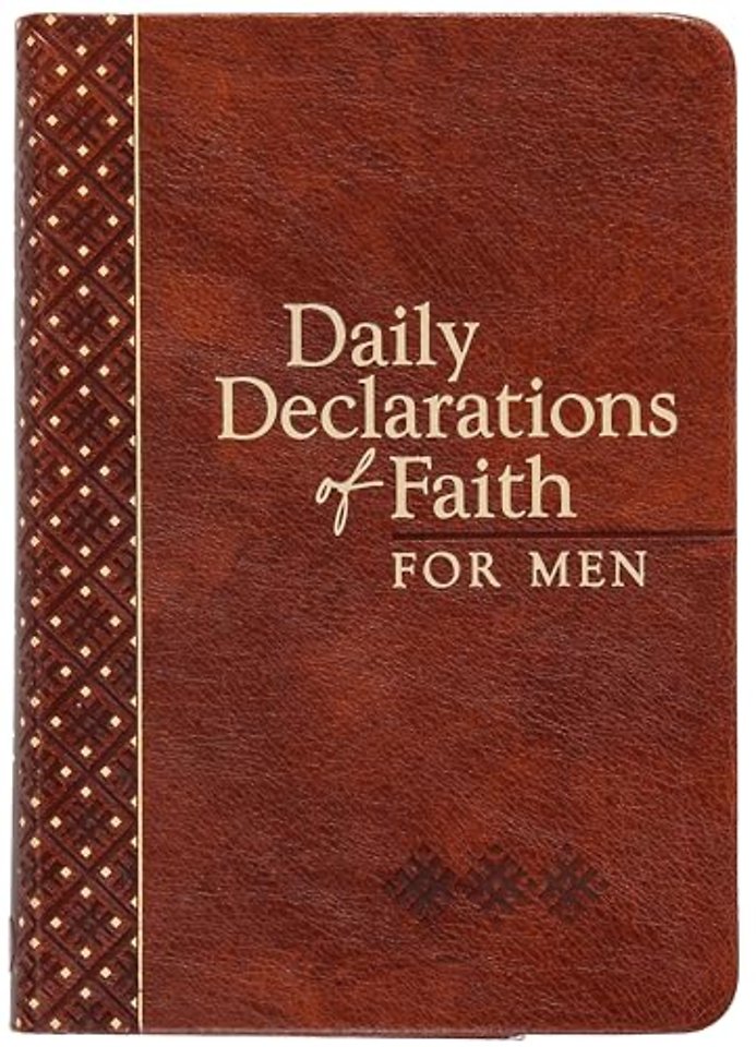Daily Declarations of Faith for Men