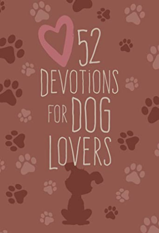 52 Devotions for Dog Lovers