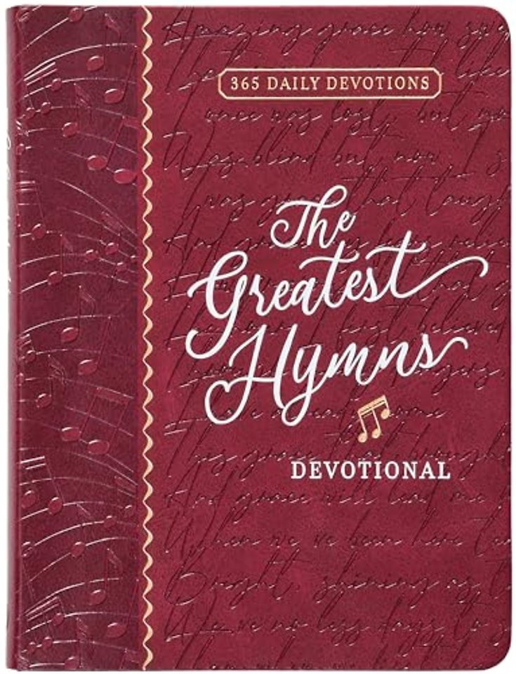 The Greatest Hymns Devotional