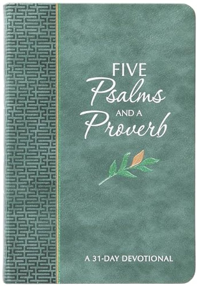Five Psalms and a Proverb