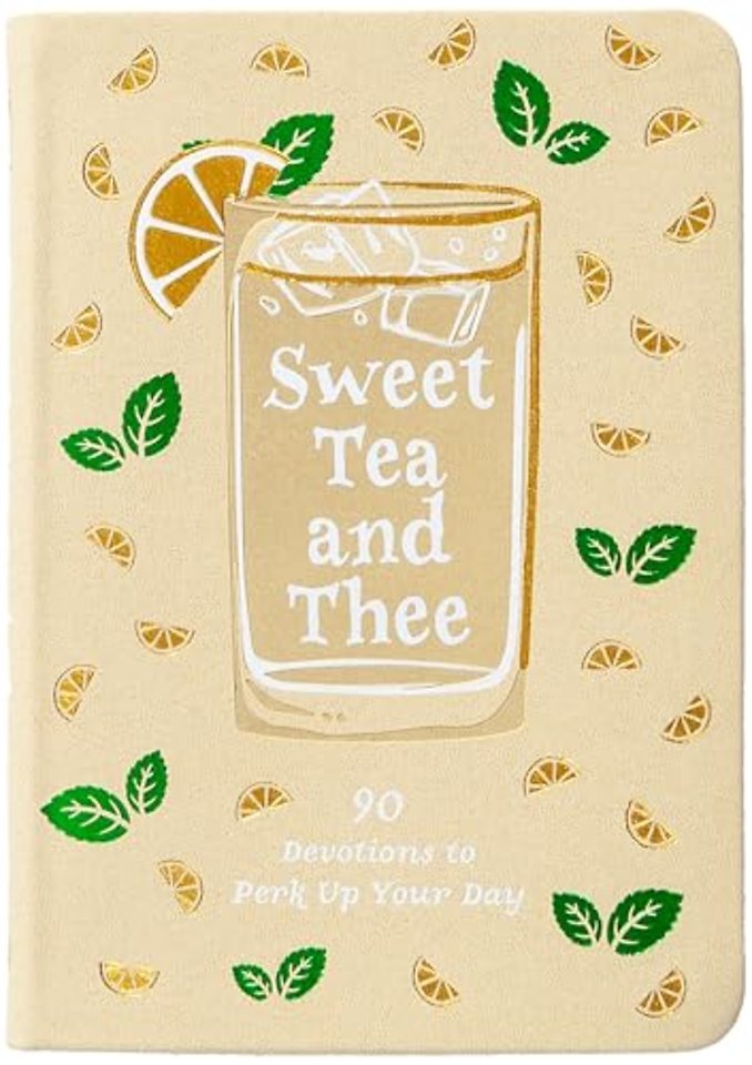 Sweet Tea and Thee