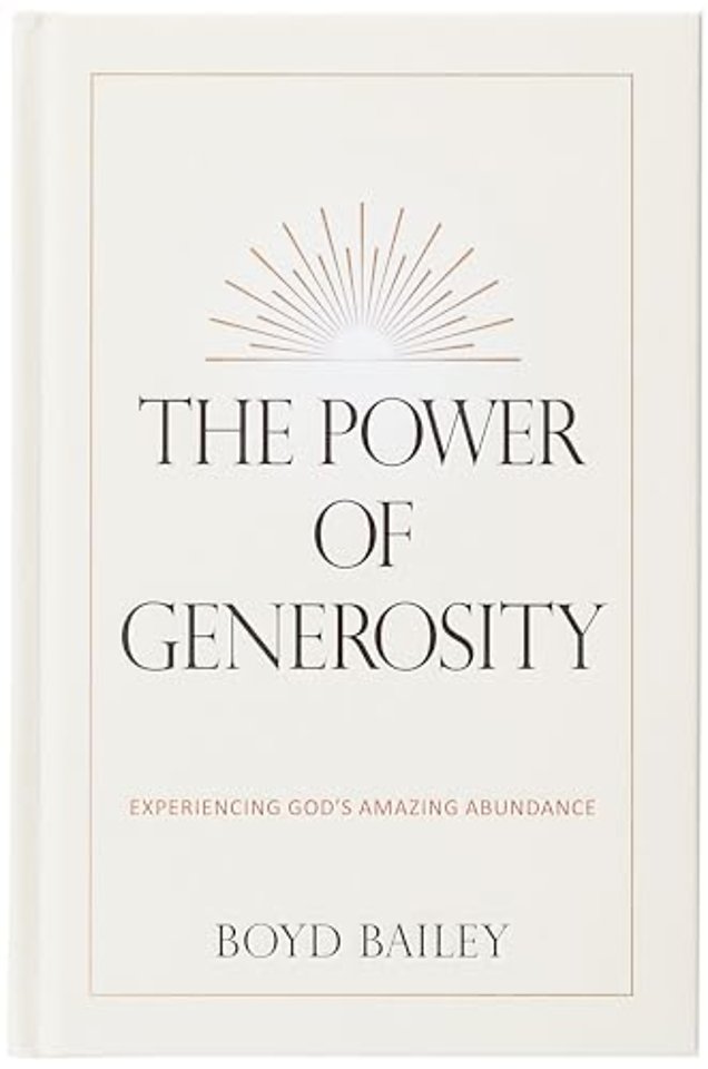 The Power of Generosity
