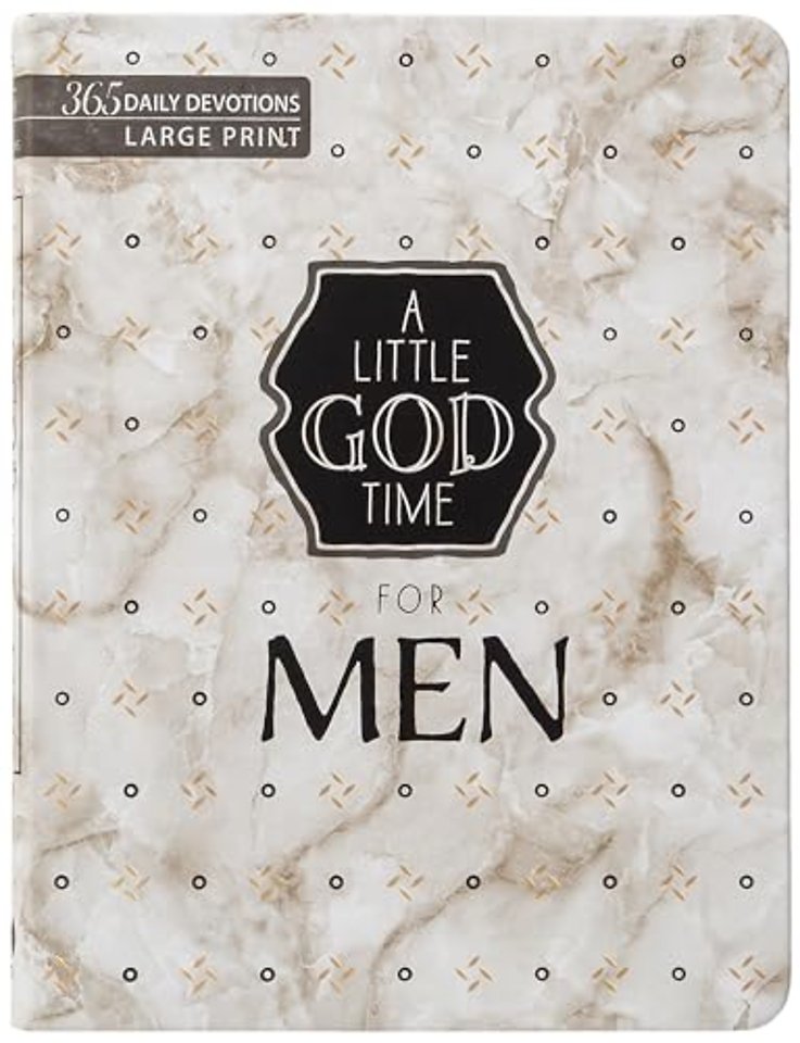 A Little God Time for Men