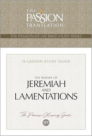 Tpt the Books of Jeremiah and Lamentations