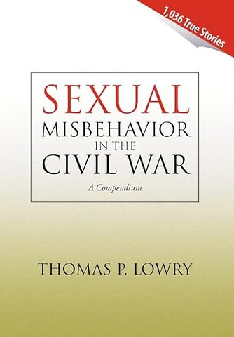 Sexual Misbehavior in the Civil War