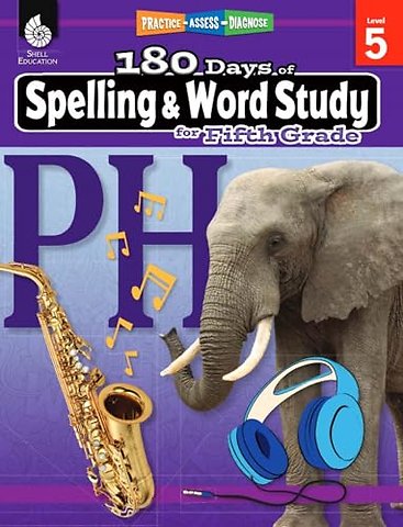 180 Days™: Spelling and Word Study for Fifth Grade
