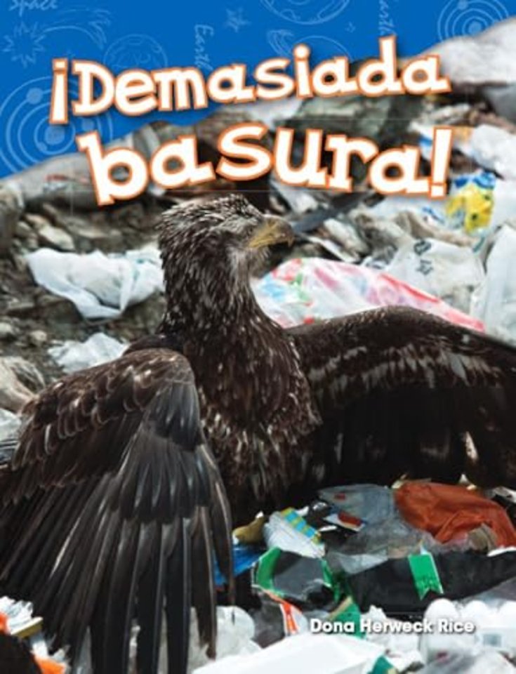 !Demasiada basura!