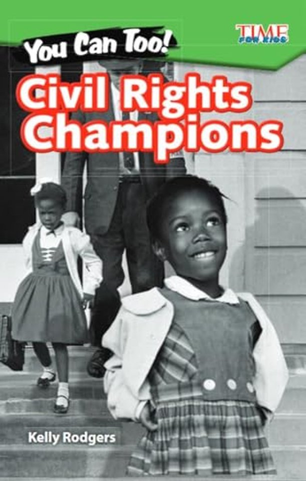 You Can Too! Civil Rights Champions