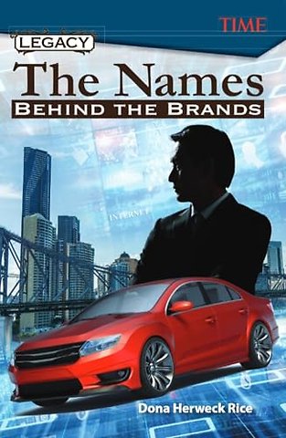 Legacy: The Names Behind the Brands