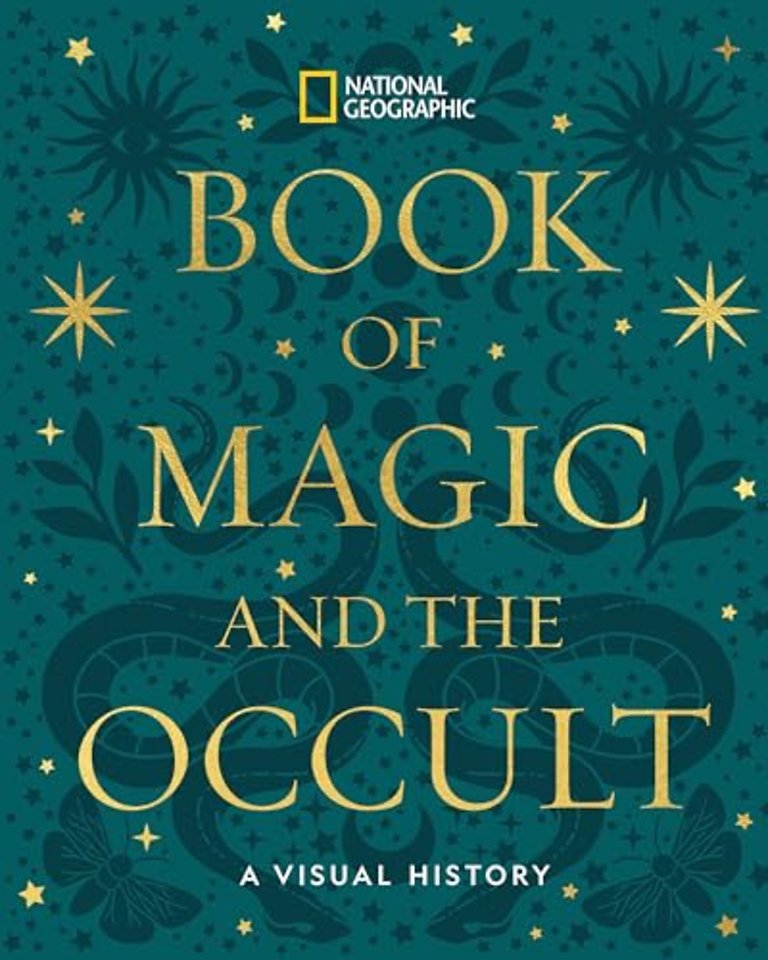National Geographic Book of Magic and the Occult