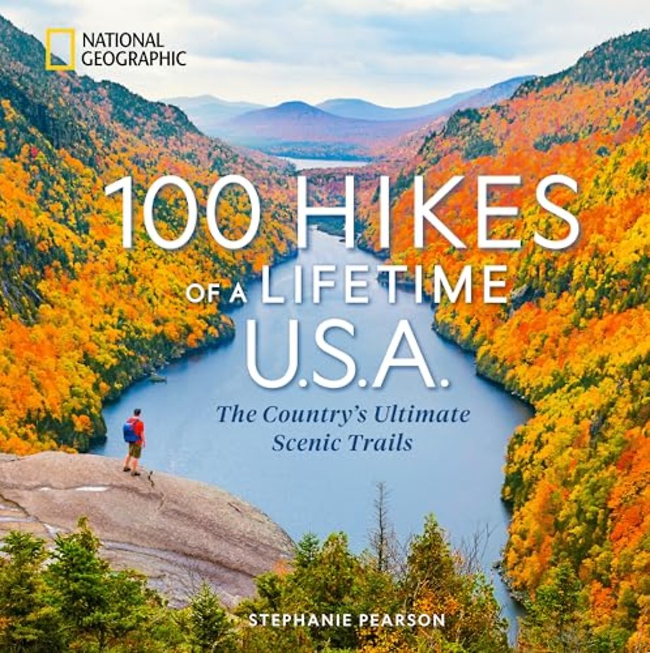 100 Hikes of a Lifetime U.S.A.