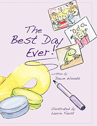 The Best Day Ever!