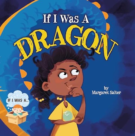 If I Was a Dragon