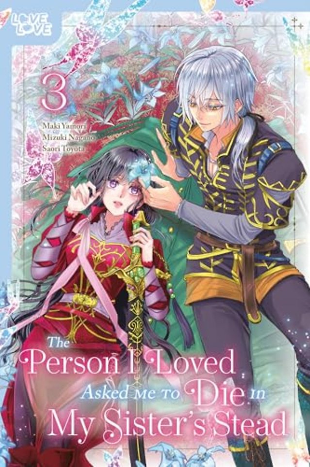 The Person I Loved Asked Me to Die in My Sister's Stead, Volume 3