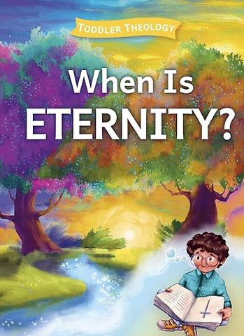 When is Eternity?