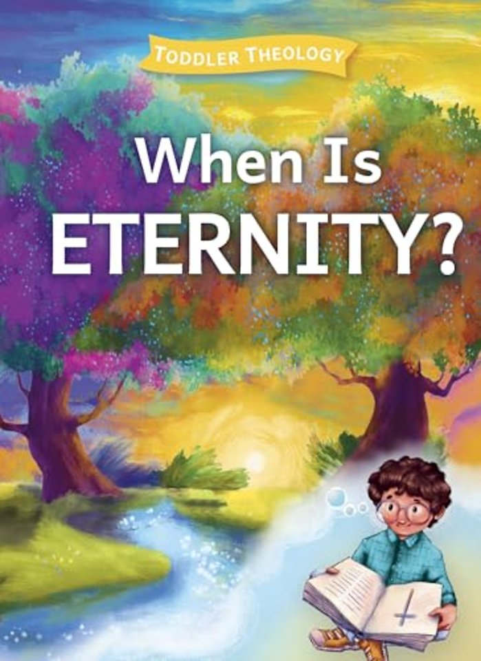 When is Eternity?