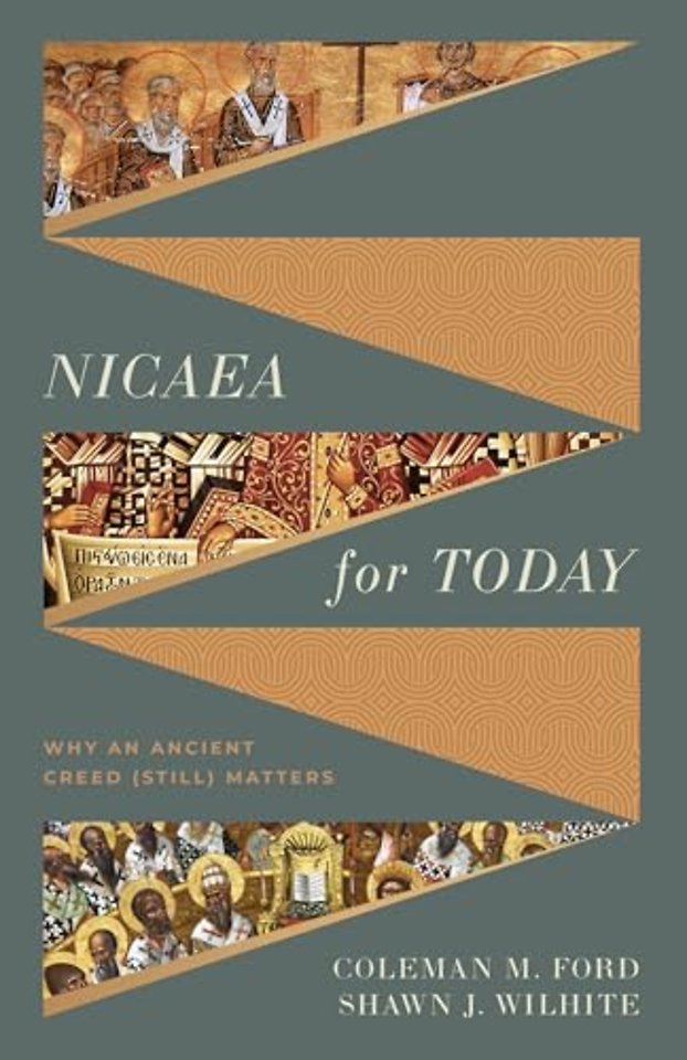 Nicaea for Today