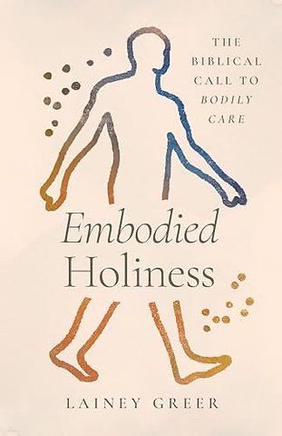 Embodied Holiness