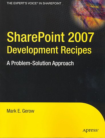 SharePoint 2007 Development Recipes