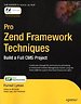 Pro Zend Framework Techniques Pro Zend Framework Techniques