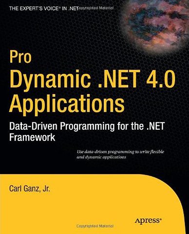 Pro Dynamic .NET 4.0 Applications