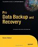 Pro Data Backup and Recovery Pro Data Backup and Recovery
