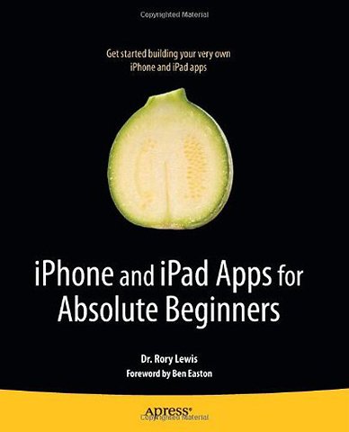 iPhone and iPad Apps for Absolute Beginners