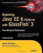 Beginning Java EE 6 Platform with GlassFish 3 Second edition