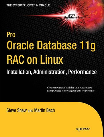 Pro Oracle Database 11g RAC on Linux