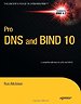 Pro DNS and BIND 10 Pro DNS and BIND 10