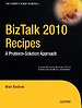BizTalk 2010 Recipes BizTalk 2010 Recipes