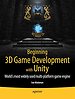 Beginning 3D Game Development with Unity