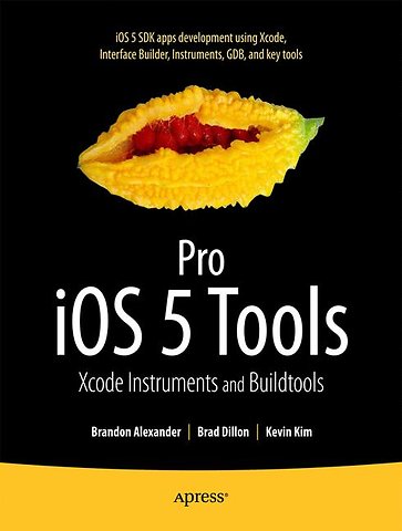 Pro iOS 5 Tools