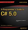 A Programmer's Guide to C# 5.0