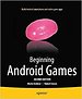 Beginning Android Games Beginning Android Games