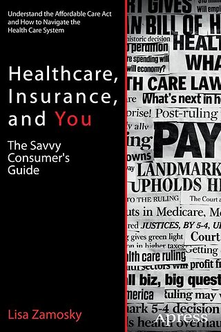 Healthcare, Insurance, and You