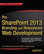 Pro SharePoint 2013 Branding and Responsive Web Development