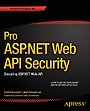 Pro ASP.NET Web API Security