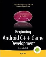 Beginning Android C++ Game Development