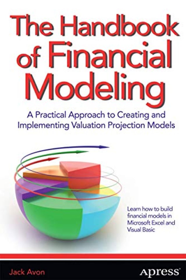 The Handbook of Financial Modeling