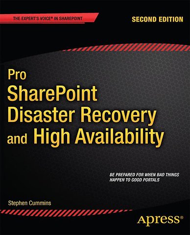 Pro SharePoint Disaster Recovery and High Availability