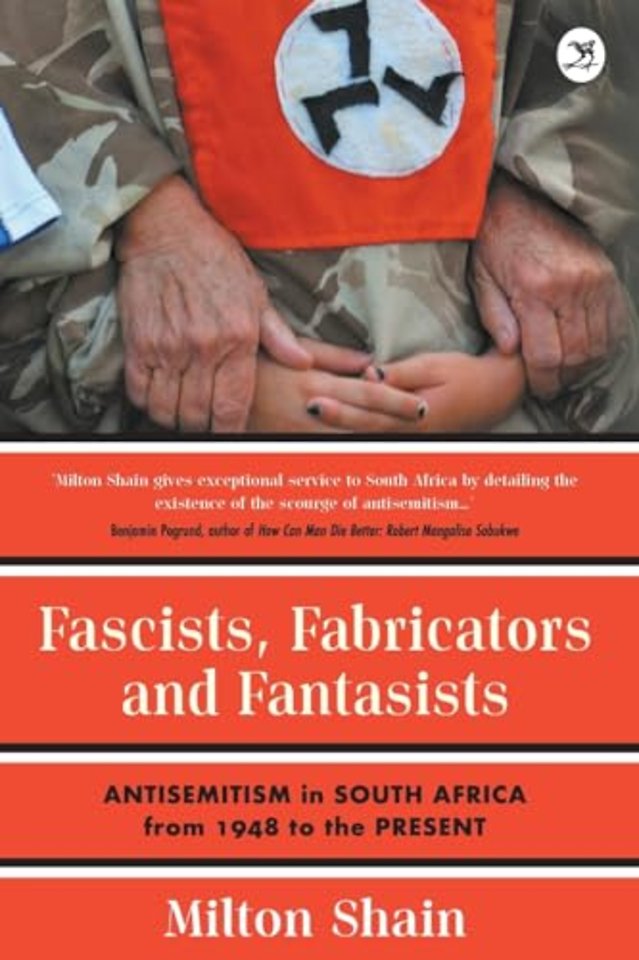 Fascists, Fabricators and Fantasists