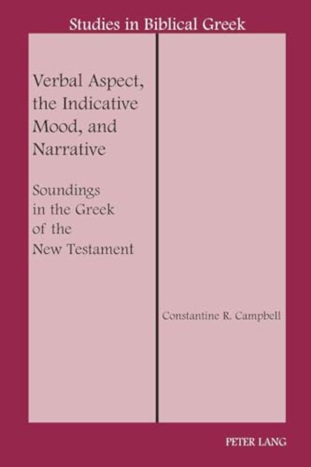 Verbal Aspect, the Indicative Mood, and Narrative