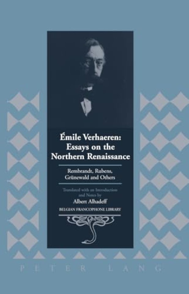 Emile Verhaeren: Essays on the Northern Renaissance