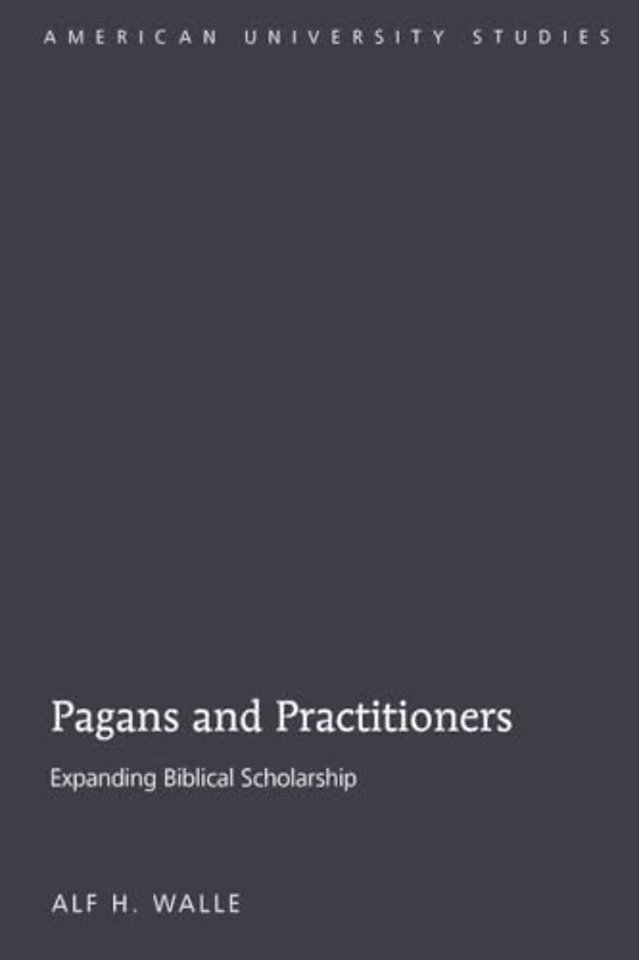 Pagans and Practitioners