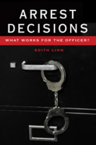 Arrest Decisions
