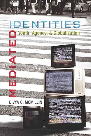 Mediated Identities